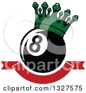 Billiards Pool Eight Ball With A Green Crown Over A Blank Red Banner