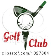 Poster, Art Print Of Golf Club Against A Ball On A Tee With Text