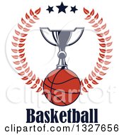 Clipart Of A Trophy Over A Basketball Inside A Laurel And Star Wreath Over Text Royalty Free Vector Illustration
