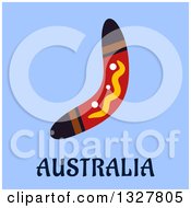 Poster, Art Print Of Flat Design Boomerang Over Australia Text On Blue