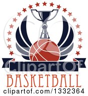 Poster, Art Print Of Winged Basketball Under A Trophy With A Circle Of Stars Over Text And A Blank Banner
