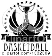 Poster, Art Print Of Black And White Winged Basketball Under A Trophy Inside A Circle Of Stars Over Text And A Blank Banner