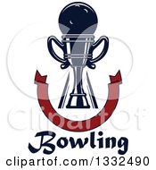 Poster, Art Print Of Bowling Ball In A Trophy Over Text And A U Shaped Blank Red Banner