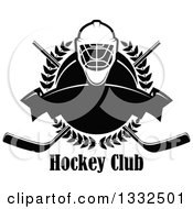 Poster, Art Print Of Black And White Hockey Mask Over A Laurel Wreath Puck Crossed Sticks Text And Blank Banner