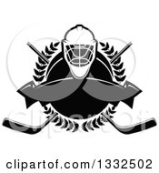 Clipart Of A Black And White Hockey Mask Over A Laurel Wreath Puck Crossed Sticks And Blank Banner Royalty Free Vector Illustration