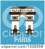 Poster, Art Print Of Flat Design Arc De Triomphe With Paris Text On Blue