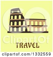 Flat Design Of The Flavian Amphitheatre Over Travel Text On Pastel Green