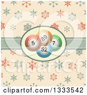 Poster, Art Print Of Retro Background With Bingo Balls In A Ribbon Label Over Snowflakes