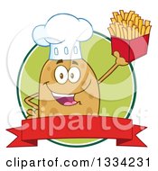 Cartoon Chef Russet Potato Character Holding Up French Fries Over A Green Circle Logo And Blank Red Banner