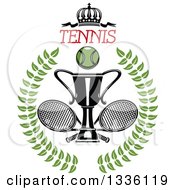 Poster, Art Print Of Green Wreath With A Tennis Ball Crown And Text Crossed Rackets And Trophy Cup
