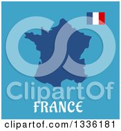 Poster, Art Print Of Flat Design French Flag And Map Over Text On Blue