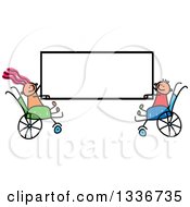 Doodled Disabled Caucasian Boy And Girl In Wheelchairs Holding A Blank Sign