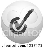 Clipart Of A Grayscale Selection Tick Check Mark And Shaded Orb Round App Icon Button Design Element 9 Royalty Free Vector Illustration