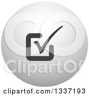 Clipart Of A Grayscale Selection Tick Check Mark And Shaded Orb Round App Icon Button Design Element 12 Royalty Free Vector Illustration