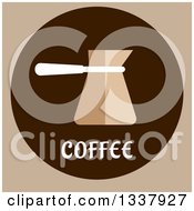 Poster, Art Print Of Flat Design Turkish Coffee Copper Cezve On Brown And Tan