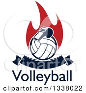 Poster, Art Print Of Navy Blue Volleyball And Whistle Over Red Flames Text And A Blank Banner