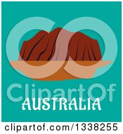 Clipart Of A Flat Design Of Australian Ayers Rock Over Text On Turquoise Royalty Free Vector Illustration