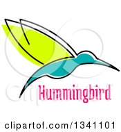 Poster, Art Print Of Sketched Green And Turquoise Hummingbird And Pink Text