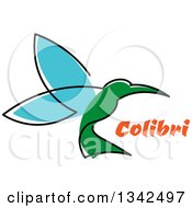 Clipart Of A Sketched Green And Blue Hummingbird And Orange Text Royalty Free Vector Illustration