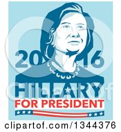 Poster, Art Print Of Retro Portrait Of Hillary Clinton With Text On Blue