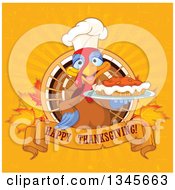 Chef Turkey Bird Holding A Pumpkin Pie Over A Happy Thanksgiving Banner Over Leaves And Grungy Rays