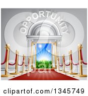 Poster, Art Print Of Red Carpet And Posts Leading To A Doorway With Grass And Sunshine And Opportunity Text