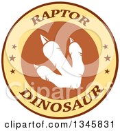 Poster, Art Print Of White Raptor Dinosaur Foot Print In A Brown And Yellow Label With Stars And Text