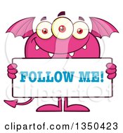 Pink Bat Winged Fork Tailed Monster Holding A Follow Me Sign