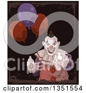 Poster, Art Print Of Creepy Halloween Clown Pointing At The Viewer And Holding Party Balloons Over Dark Grunge