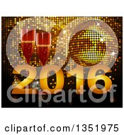 Poster, Art Print Of 3d Champagne Glasses With New Year 2016 Over A Gold Disco Ball And Mosaic