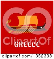 Poster, Art Print Of Flat Design Wooden Rowing Warship Over Greece Text On Red