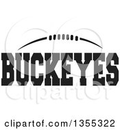 Clipart Of A Black And White American Football And BUCKEYES Text Royalty Free Vector Illustration