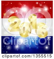 Poster, Art Print Of 3d Gold New Year 2016 Burst Over A Dutch Flag And Fireworks