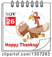 Poster, Art Print Of November 26th Happy Thanksgiving Day Calendar With A Turkey Bird Running Away