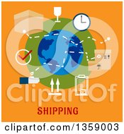 Poster, Art Print Of Flat Design Globe With Shipping Icons Over Text On Orange