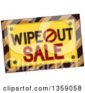 Poster, Art Print Of Hazard Stripes Wipe Out Sale