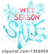 Poster, Art Print Of Wet Season Sale Design With Water
