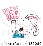 Cute White Bunny Rabbit Boy Student Raising His Hand With Text