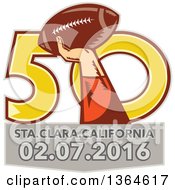 Poster, Art Print Of Super Bowl 50 Sports Design With A Woodcut Hand Holding Up A Football Over Text