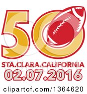 Poster, Art Print Of Super Bowl 50 Sports Design With A Red Football Over Santa Clara California Text