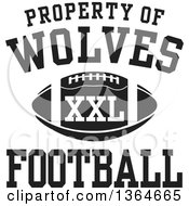 Black And White Property Of Wolves Football Xxl Design