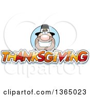 Poster, Art Print Of Grinning Male Pilgrim Over Thanksgiving Text