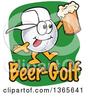 Golf Ball Sports Mascot Character Holding A Beer Over Text