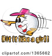 Female Golf Ball Sports Mascot Character Over Hit It Like A Girl Text by Mascot Junction