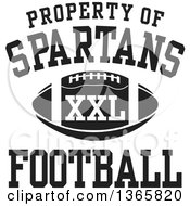 Black And White Property Of Spartans Football Xxl Design