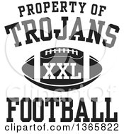 Black And White Property Of Trojans Football Xxl Design