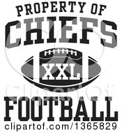 Poster, Art Print Of Black And White Property Of Chiefs Football Xxl Design