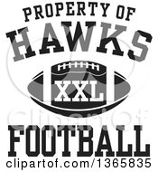 Poster, Art Print Of Black And White Property Of Hawks Football Xxl Design