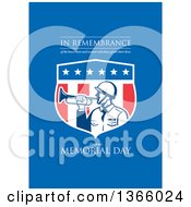 Retro Soldier Blowing A Bugle In An American Shield With In Remembrance Of The Brave Men And Women Who Have Given Their Lives Celebrate Memorial Day Text On Blue