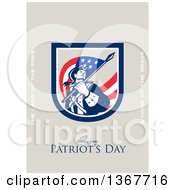 Poster, Art Print Of Retro American Patriot Minuteman Revolutionary Soldier Wielding A Flag With Land Of The Free And Home Of The Brave And Have A Great Patriots Day Text On Taupe